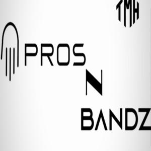 Pros n Bandz Ep (Explicit)