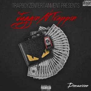 JugginNTrappin (Explicit)