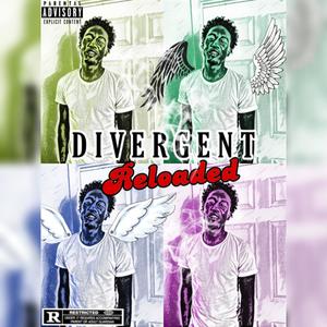 D I V E R G E N T  Reloaded (Explicit)