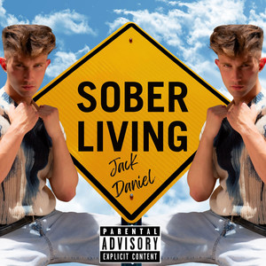 Sober Living (Explicit)