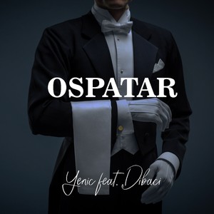 Ospatar (feat. Dibaci) [Explicit]