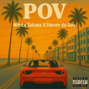 POV (feat. Steven Da Guy)