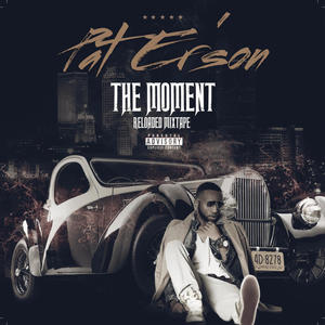 The Moment Reloaded Re-Release (Explicit)