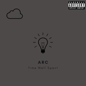 Time Well Spent (Explicit)