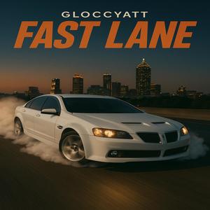 Fast Lane (Explicit)