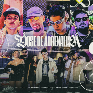 Dose de Adrenalina (Explicit)