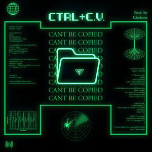 CTRL+C.V. (Explicit)