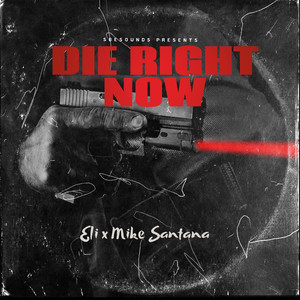 Die Right Now (Explicit)