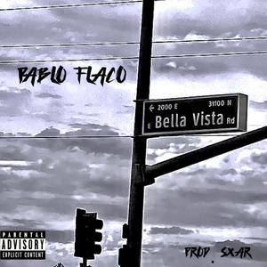 BELLA VISTA (Explicit)