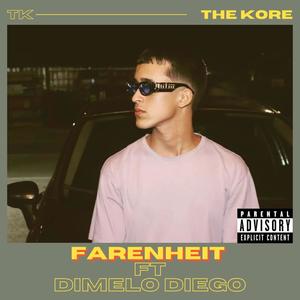 FARENHEIT (Radio Edit) [Explicit]