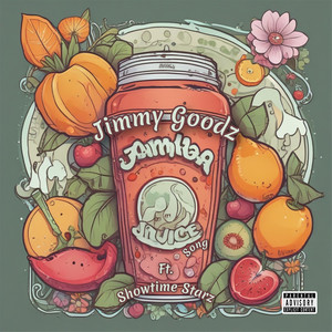 Jamba Juice Song (Explicit)