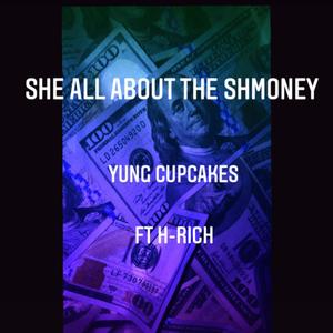 She All About The Shmoney (Explicit)