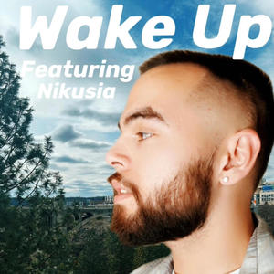 Wake Up (feat. Nikusia)