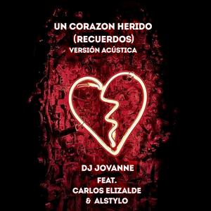 Un corazon herido (Recuerdos) (feat. Carlos Elizalde & Alstylo) (Versión Acústica)