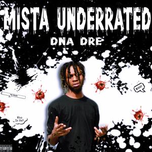 Mista Underrated (Explicit)