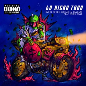 Lo Kiero Todo (feat. Over Hill$) (Explicit)