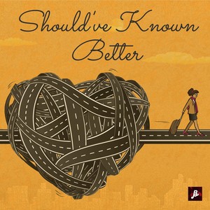 Should've Known Better(feat. Sammy Duru)