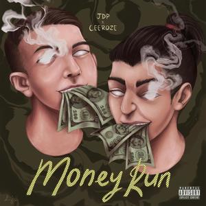 Money Run (Explicit)