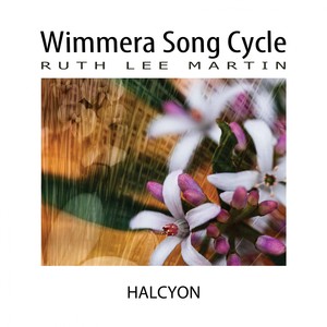 Wimmera Song Cycle