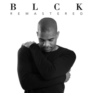 Blck (Remastered) [Explicit]