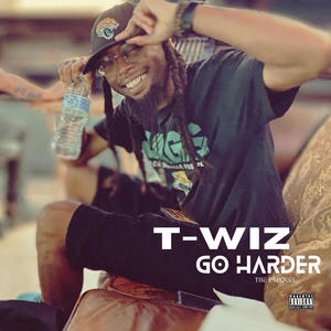 Go Harder (The Prequel) [Explicit]