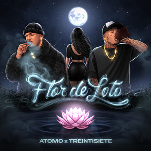 Flor De Loto (Explicit)