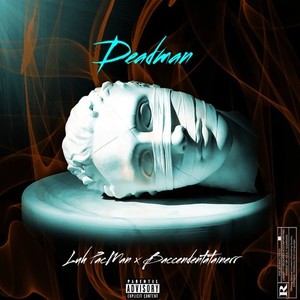 Deadman (Explicit)