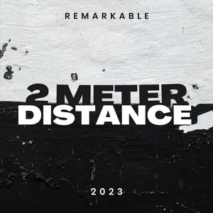 2 Metre Distance (Explicit)