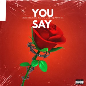 You Say (Explicit)