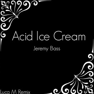 Acid Ice Cream (Original Mix)