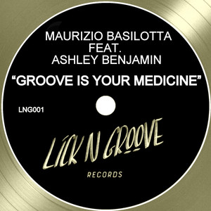 Groove Is Your Medicine (feat. Ashley Benjamin) (Radio Edit)