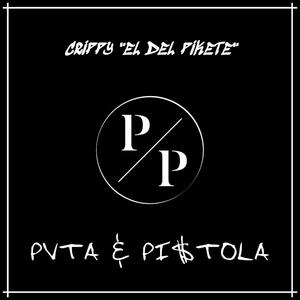 PVTA & PI$tOLA (Explicit)