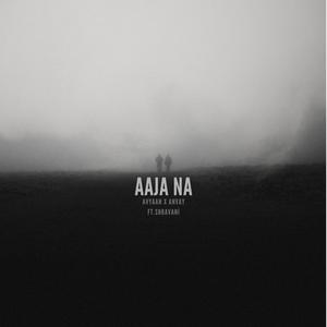 Aaja Na (feat. Anvay & Shravani)