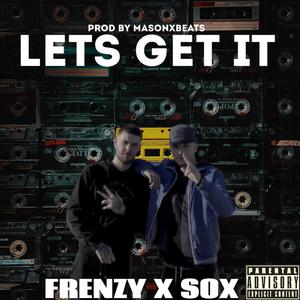 Lets Get It (feat. Sox) [Explicit]