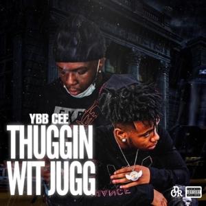 Thuggin' Wit Jugg (Explicit)