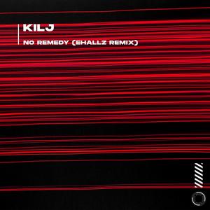 No Remedy (Ehallz Remix|Explicit)