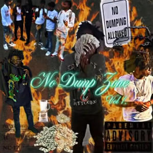 No Dump Zone (feat. PaidwayDraco & Paidwaylil.k) (Explicit)