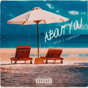 About you (feat. Cuuhraig) (Explicit)