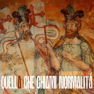 QUELLA CHE CHIAMI NORMALITÀ