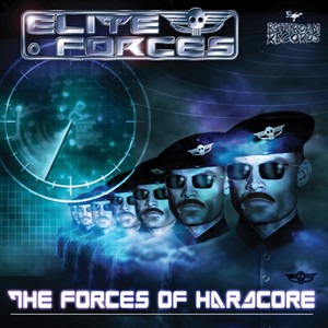 The Forces of Hardcore (Explicit)