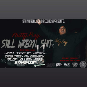 Still Wreck'n **** (Explicit)