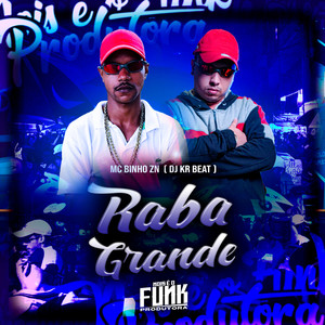 Raba Grande (Explicit)