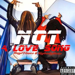 Not a love song (Explicit)