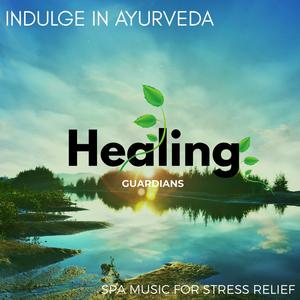 Indulge in Ayurveda - Spa Music for Stress Relief