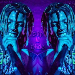 Slip N Slide (Explicit)