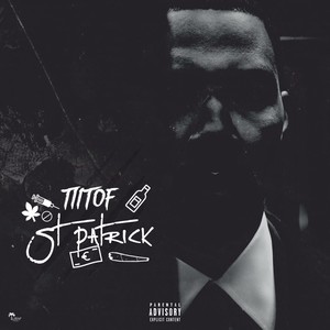 St. Patrick (Explicit)