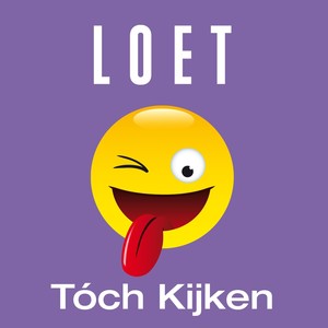 Toch Kijken (Explicit)