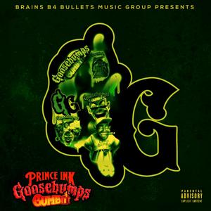 Goosebumps Gumbo (Explicit)