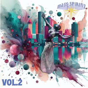 Mass Spiritz, Vol. 2 (Explicit)