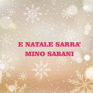 E Natale sarrà